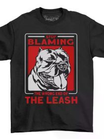 Men's XL Bully Dog Graphic T-Shirt - "Stop Blaming The Wrong End of the Leash" Funny Print, 100% Cotton Black Casual Tee, Machine Washable, Round (Color: Black, size: XXL)